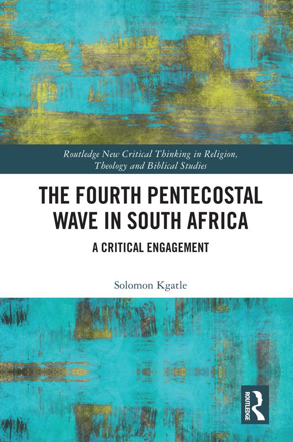 The Fourth Pentecostal Wave in South Africa by Solomon Kgatle