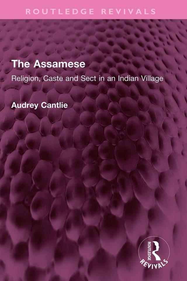 The Assamese by Audrey Cantlie