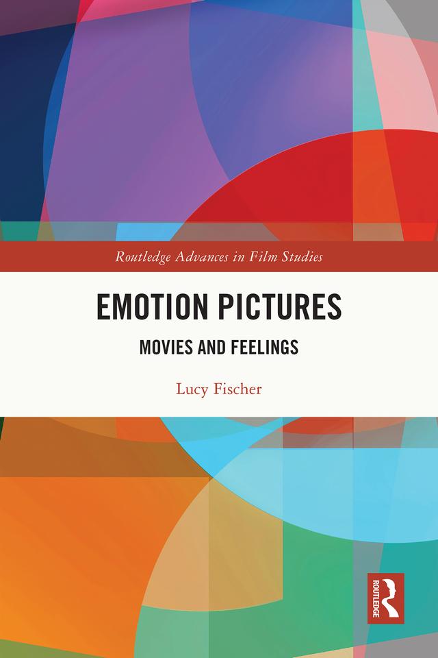 Emotion Pictures by Lucy Fischer