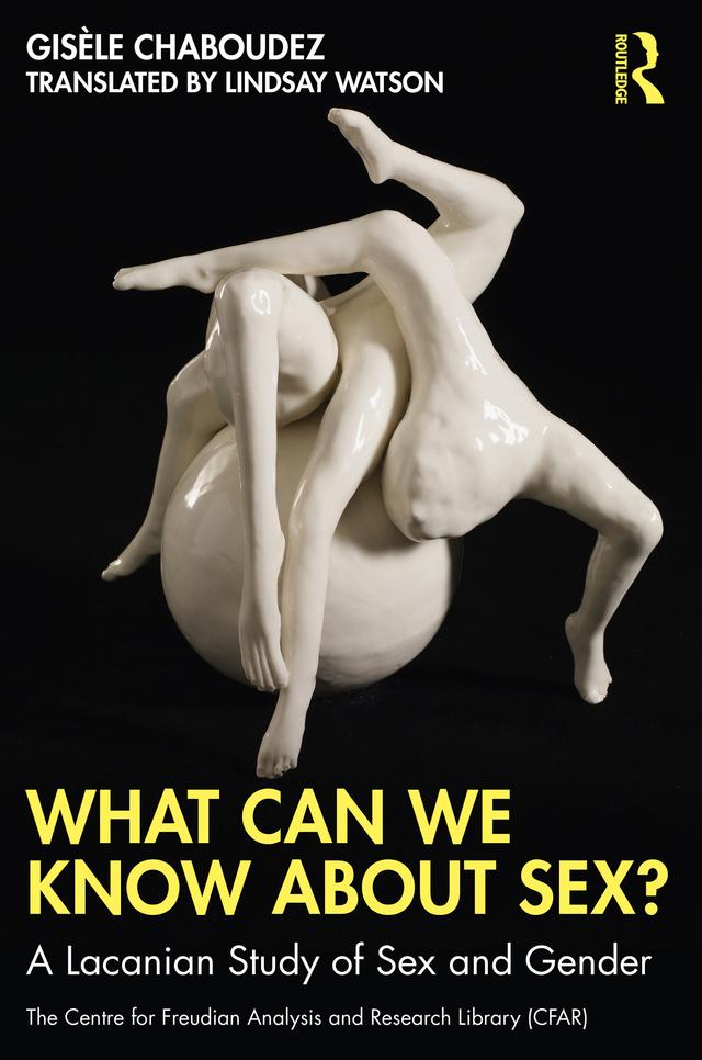 What Can We Know About Sex? by Gisèle Chaboudez, Lindsay Watson