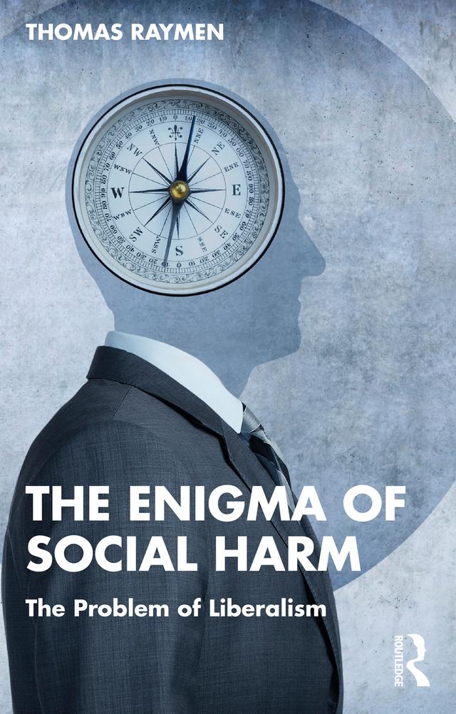 The Enigma of Social Harm by Thomas Raymen