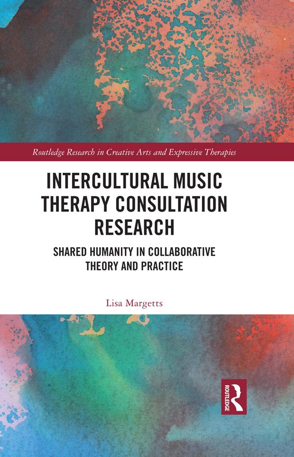 Intercultural Music Therapy Consultation Research by Lisa Margetts