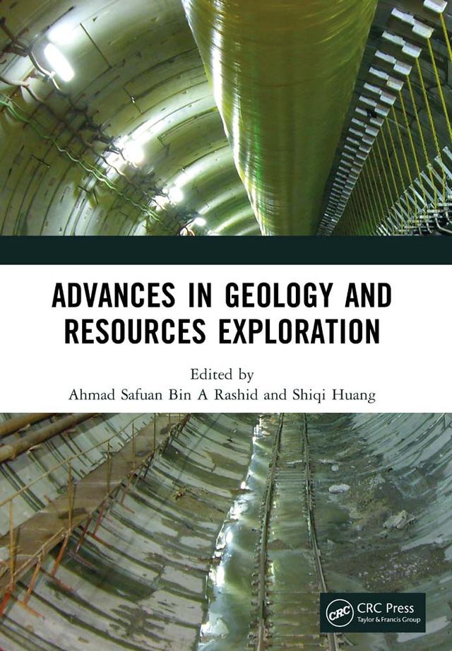 Advances in Geology and Resources Exploration by Ahmad Safuan Bin A Rashid, Shiqi Huang
