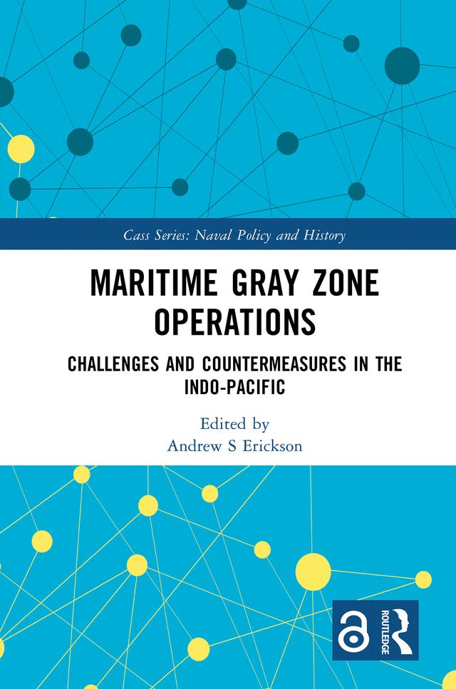 Maritime Gray Zone Operations by Andrew S Erickson