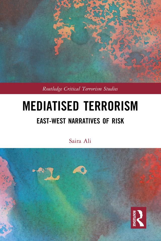 Mediatised Terrorism by Saira Ali