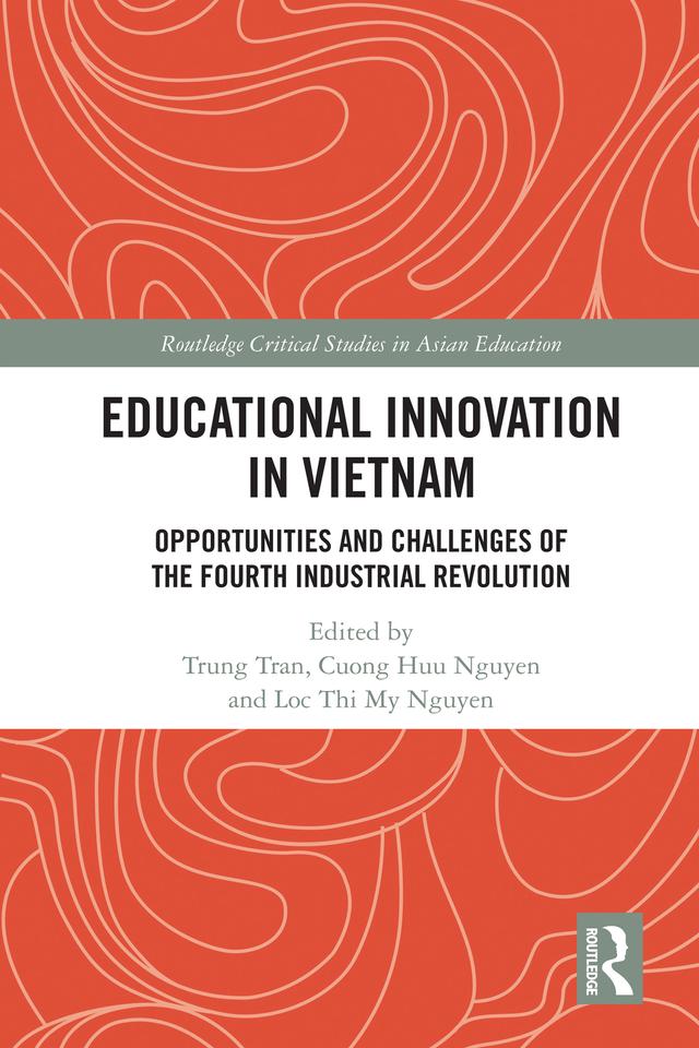 Educational Innovation in Vietnam by Cuong Huu Nguyen, Loc Thi My Nguyen, Trung Tran