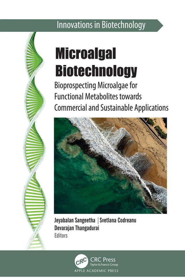 Microalgal Biotechnology by Devarajan Thangadurai, Jeyabalan Sangeetha, Svetlana Codreanu