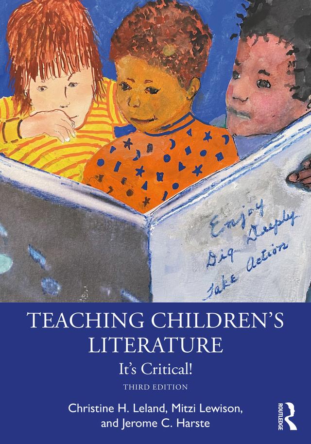 Teaching Children's Literature by Christine H. Leland, Jerome C. Harste, Mitzi Lewison