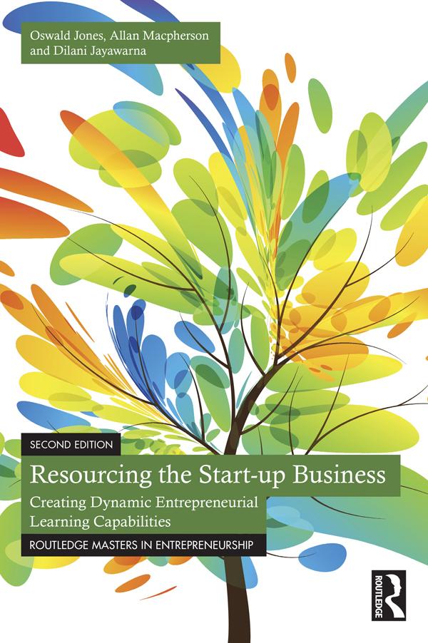 Resourcing the Start-up Business by Allan Macpherson, Dilani Jayawarna, Oswald Jones