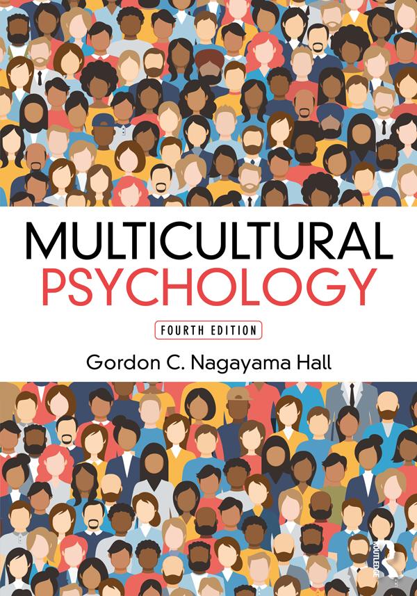 Multicultural Psychology by Gordon C. Nagayama Hall
