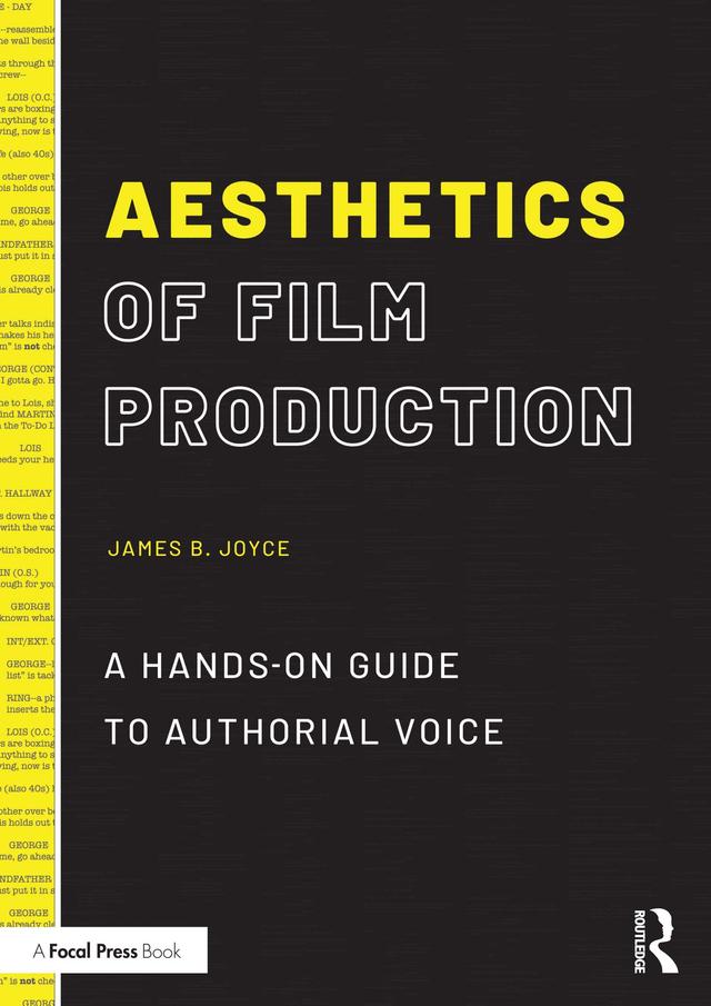 Aesthetics of Film Production by James B. Joyce