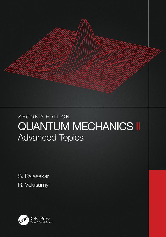 Quantum Mechanics II by R. Velusamy, S. Rajasekar