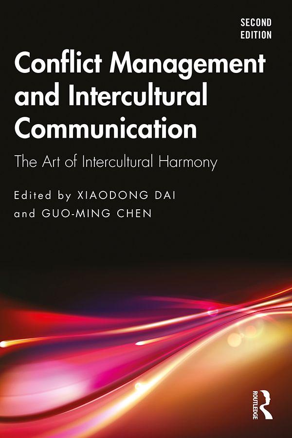 Conflict Management and Intercultural Communication by Guo-Ming Chen, Xiaodong Dai