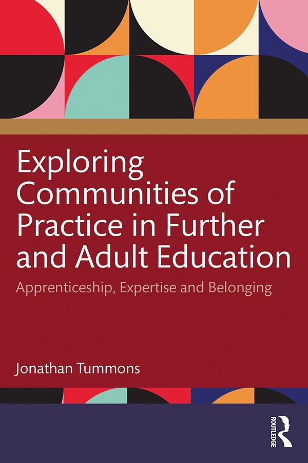 Exploring Communities of Practice in Further and Adult Education by Jonathan Tummons