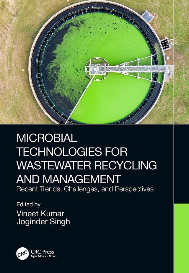 Microbial Technologies for Wastewater Recycling and Management by Joginder Singh, VINEET KUMAR