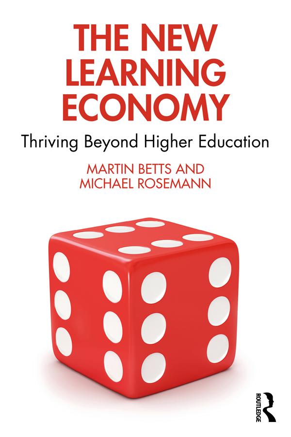 The New Learning Economy by Martin Betts, Michael Rosemann