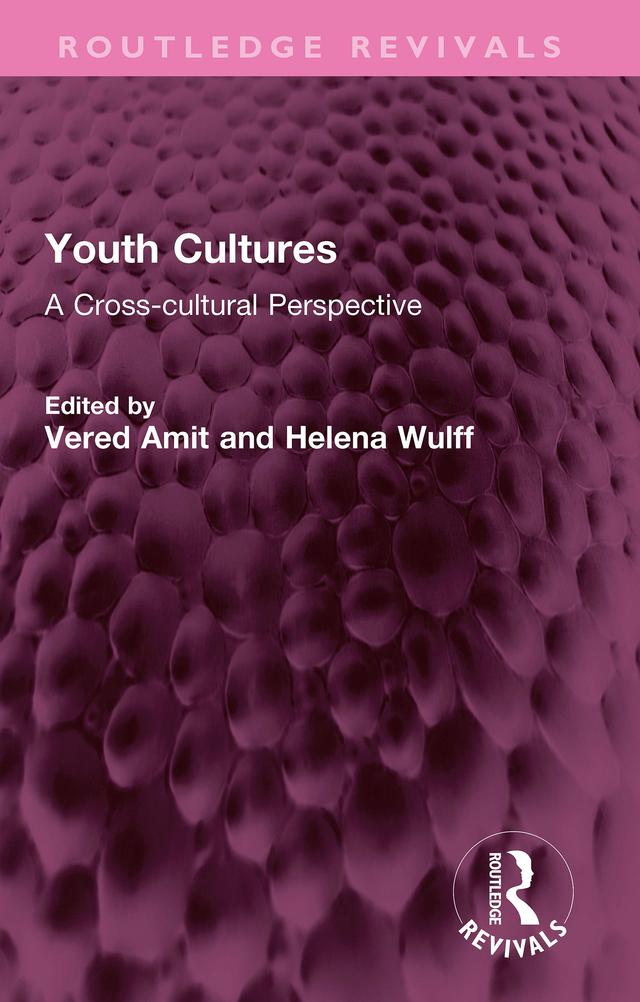 Youth Cultures by Helena Wulff, Vered Amit