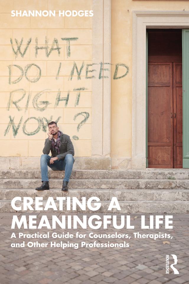 Creating a Meaningful Life by Shannon Hodges