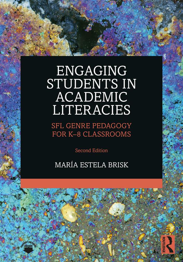 Engaging Students in Academic Literacies by María Estela Brisk