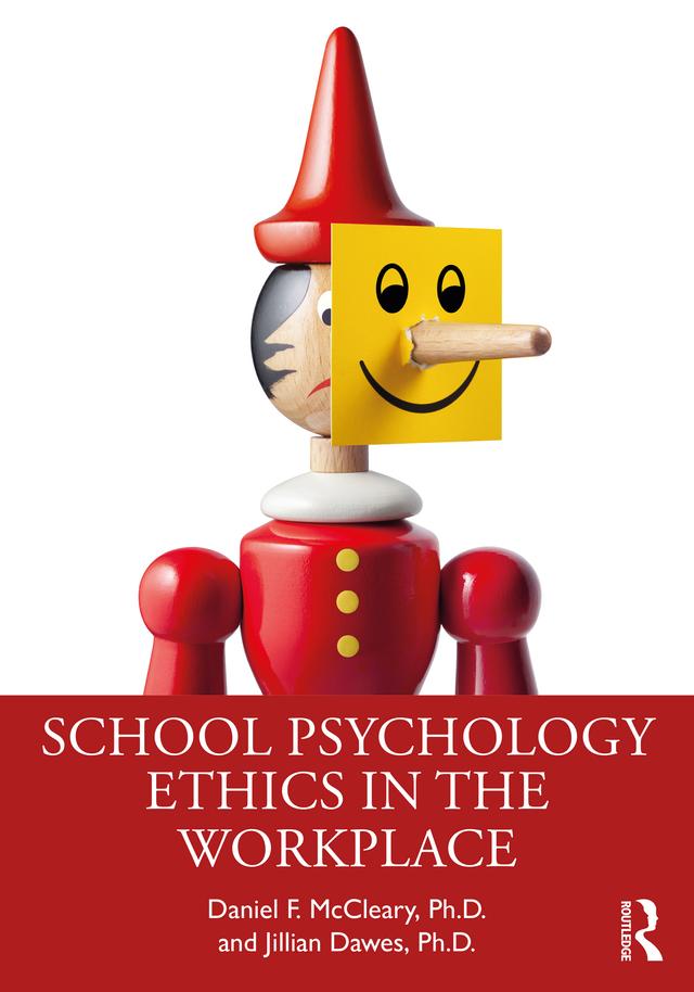 School Psychology Ethics in the Workplace by Daniel F. McCleary, Jillian Dawes