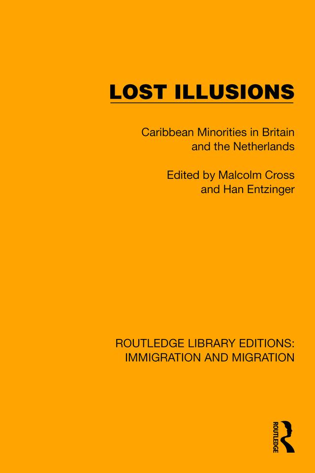 Lost Illusions by Han Entzinger, Malcolm Cross