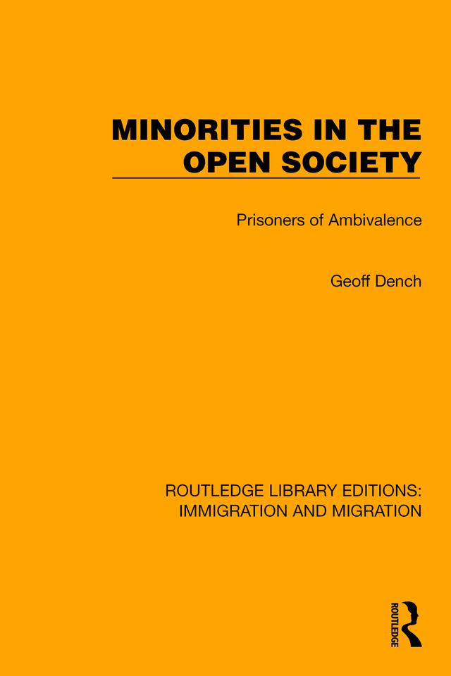 Minorities in the Open Society by Geoff Dench