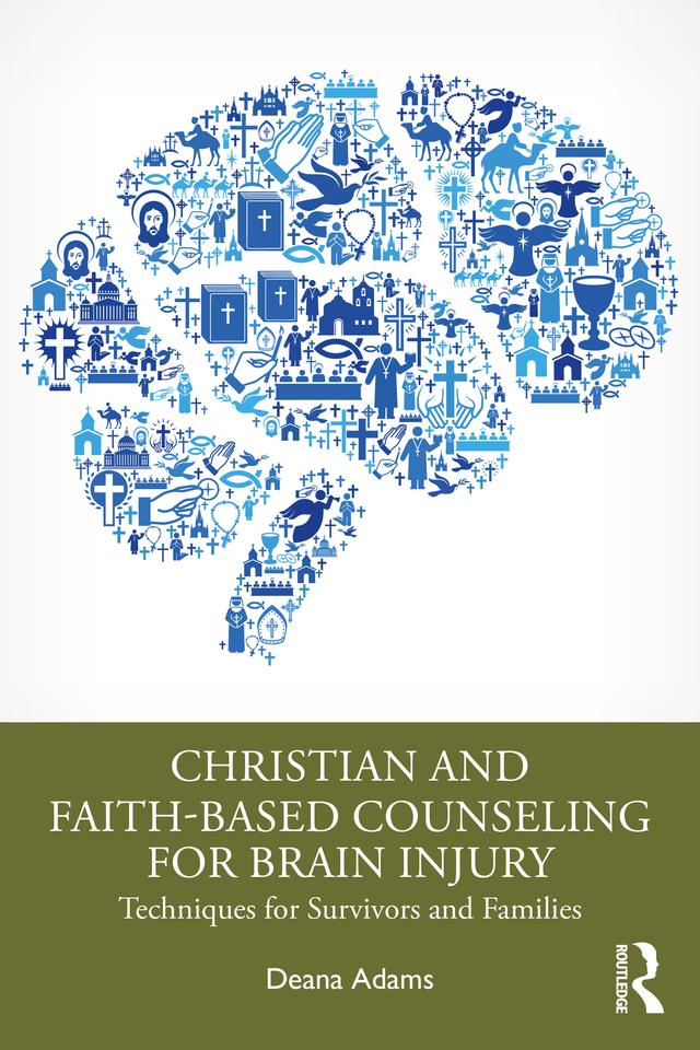 Christian and Faith-based Counseling for Brain Injury by Deana Adams