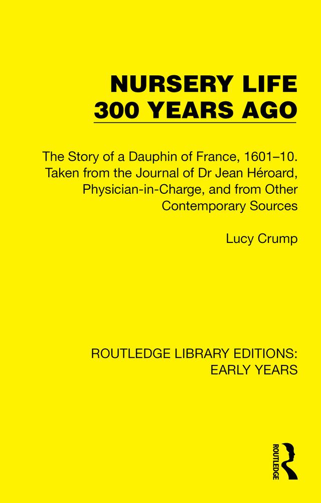 Nursery Life 300 Years Ago by Lucy Crump