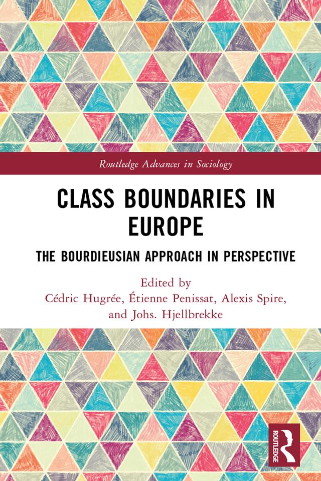 Class Boundaries in Europe by Alexis Spire, Cédric Hugrée, Étienne Penissat, Johs. Hjellbrekke