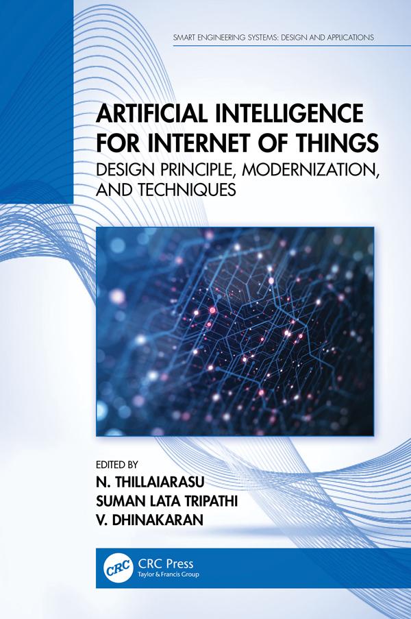 Artificial Intelligence for Internet of Things by N. Thillaiarasu, Suman Lata Tripathi, V. Dhinakaran