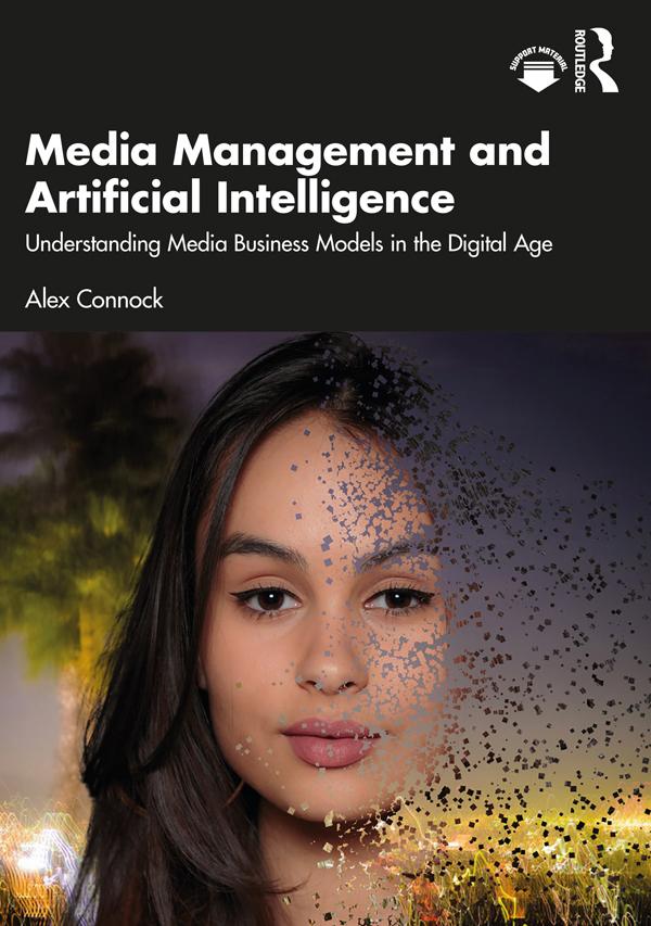 Media Management and Artificial Intelligence by Alex Connock