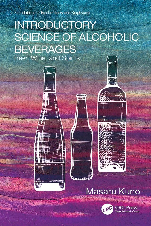 Introductory Science of Alcoholic Beverages by Masaru Kuno