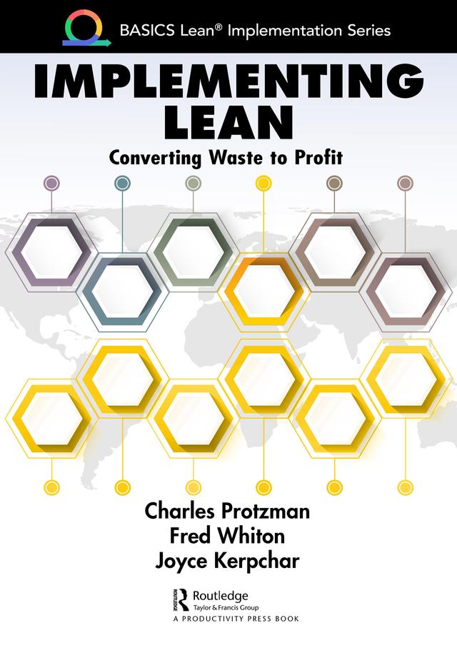 Implementing Lean by Charles Protzman, Fred Whiton, Joyce Kerpchar