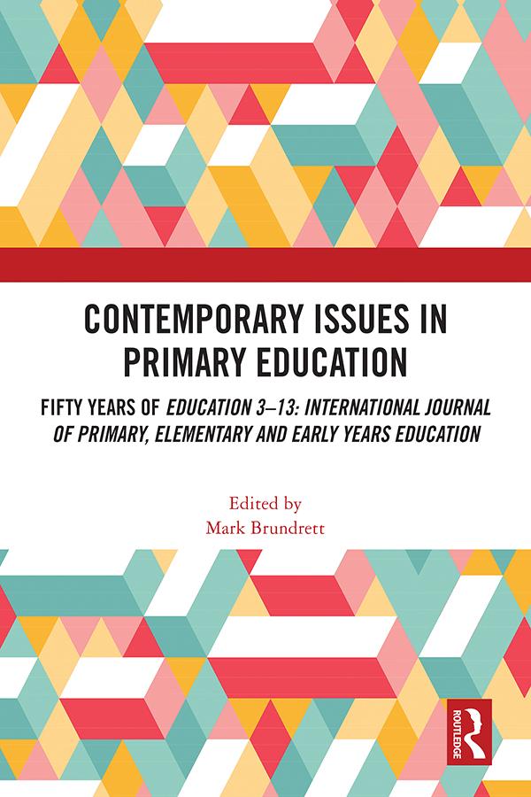 Contemporary Issues in Primary Education by Becky Taylor, Gary Beauchamp, Malini Mistry, Mark Brundrett, Michelle Murray, Paul Latham, Peter Wood