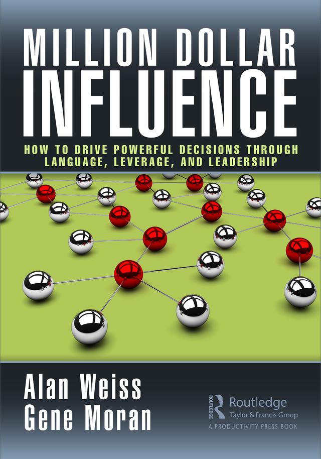 Million Dollar Influence by Alan Weiss, Gene Moran