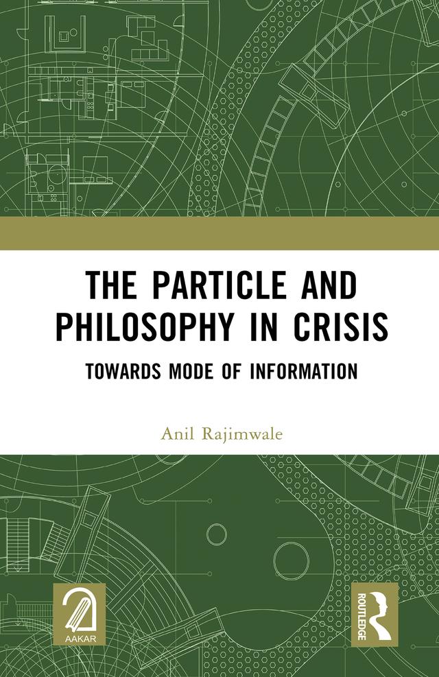The Particle and Philosophy in Crisis by Anil Rajimwale
