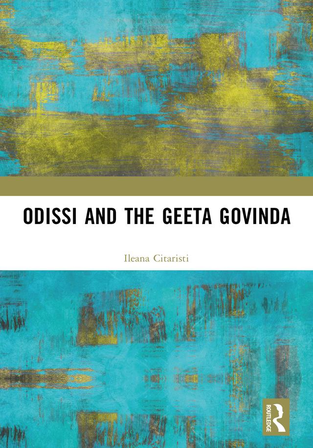 Odissi and the Geeta Govinda by Ileana Citaristi