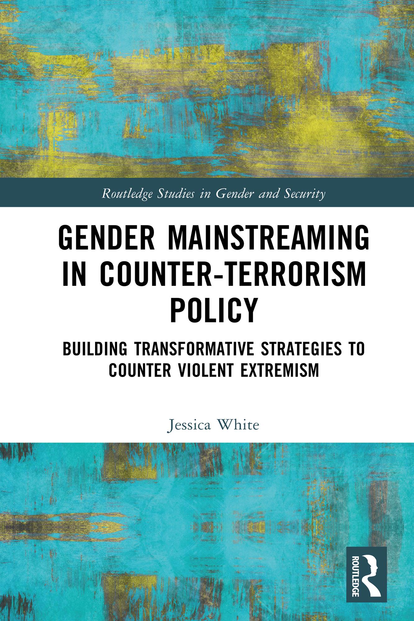 Gender Mainstreaming in Counter-Terrorism Policy