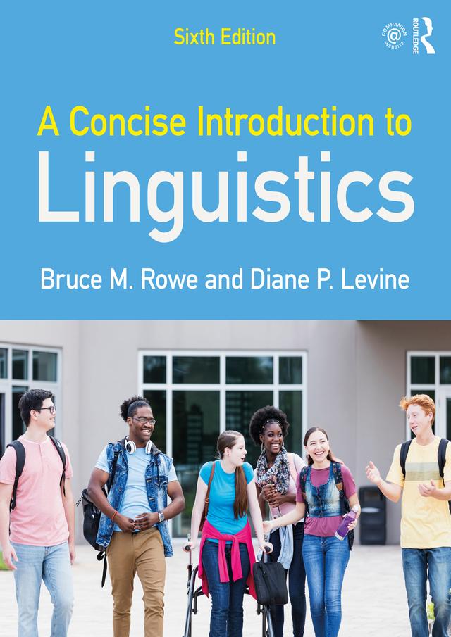 A Concise Introduction to Linguistics by Bruce M. Rowe, Diane P. Levine