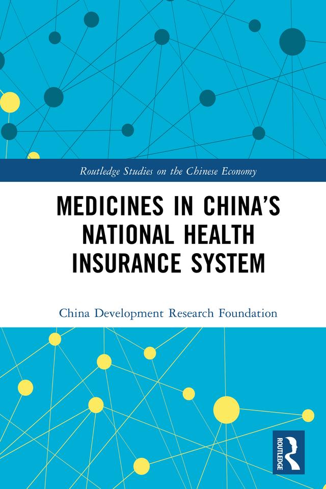 Medicines in China’s National Health Insurance System by China Development Research Foundation