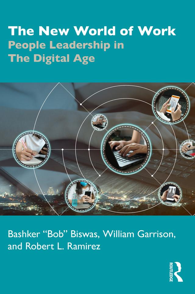 The New World of Work by Bashker Biswas, Robert Ramirez, William Garrison