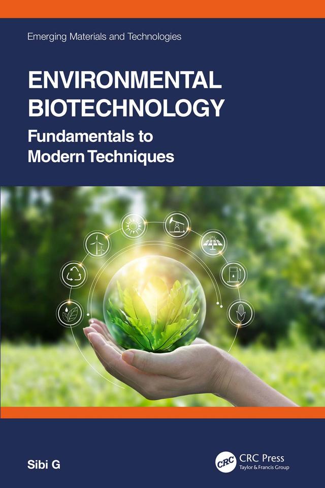 Environmental Biotechnology by Sibi G