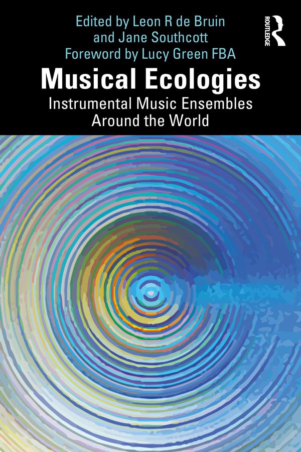Musical Ecologies by Jane Southcott, Leon de Bruin