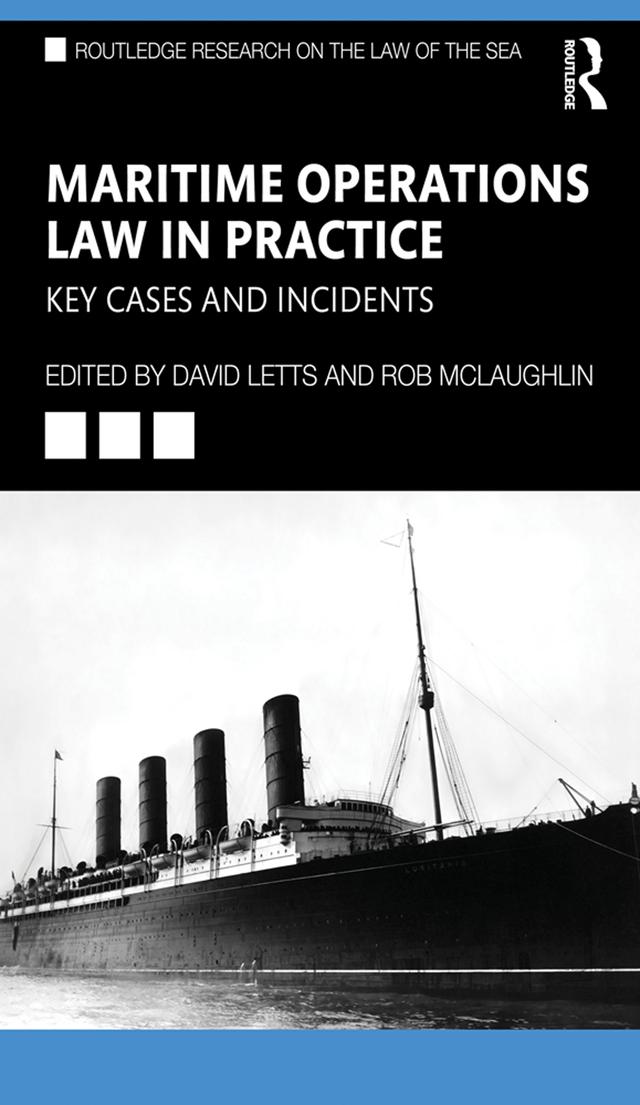 Maritime Operations Law in Practice by David Letts, Rob Mclaughlin
