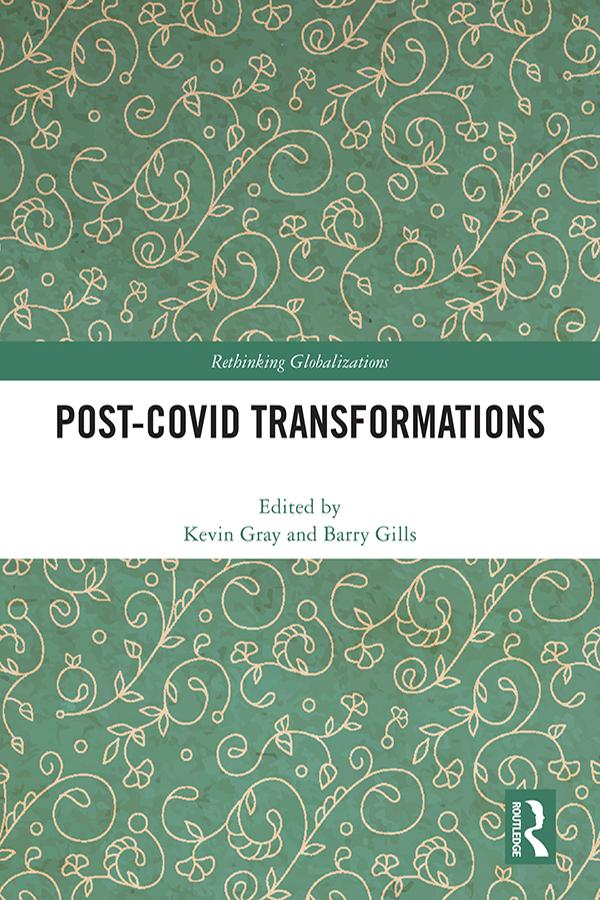 Post-Covid Transformations by Barry K. Gills, Kevin Gray