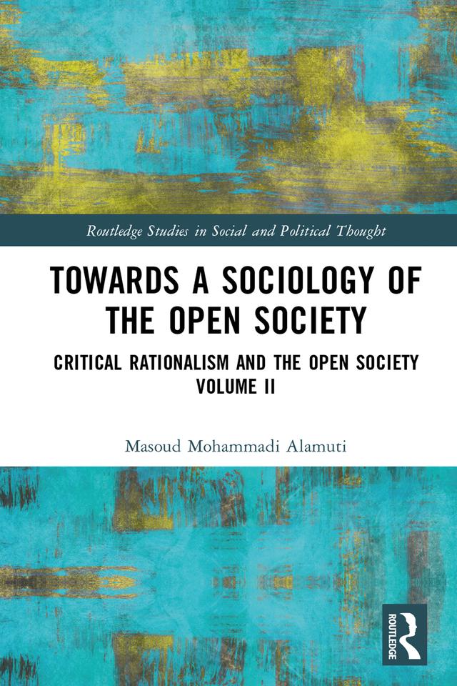 Towards a Sociology of the Open Society by Masoud Mohammadi Alamuti