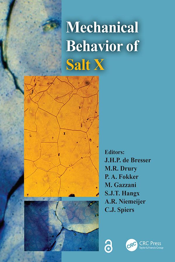 The Mechanical Behavior of Salt X by A.R. Niemeijer, C.J. Spiers, J.H.P. de Bresser, M. Gazzani, M.R. Drury, P. A. Fokker, S.J.T. Hangx