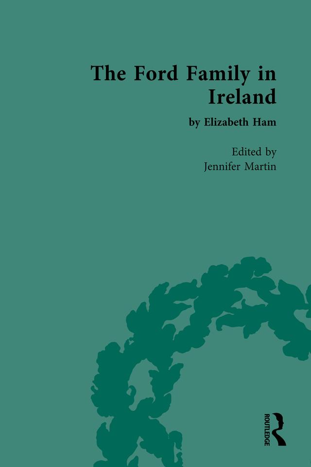 The Ford Family in Ireland by Jennifer Martin