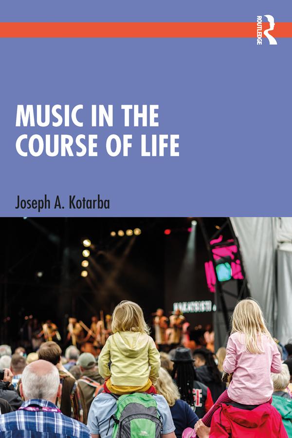 Music in the Course of Life by Joseph A. Kotarba