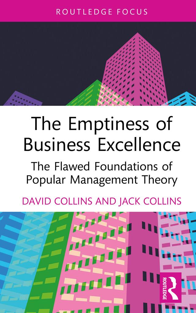 The Emptiness of Business Excellence by David Collins, Jack Collins